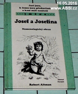 JOSEF A JOSEFÍNA - NOMENOLOGICKÝ OBRAZ