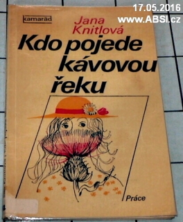 KDO POJEDE KÁVOVOU ŘEKU