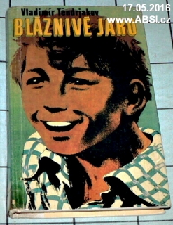 BLÁZNIVÉ JARO