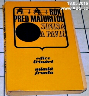 ROK PŘED MATURITOU