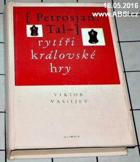PETROSJAN, Tal - RYTÍŘI KRÁLOVSKÉ HRY