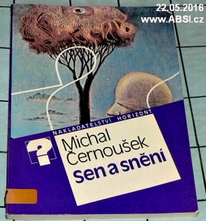 SEN A SNĚNÍ