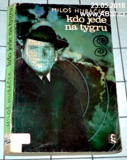 KDO JEDE NA TYGRU