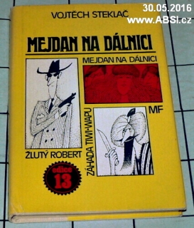 MEJDAN NA DÁLNICI