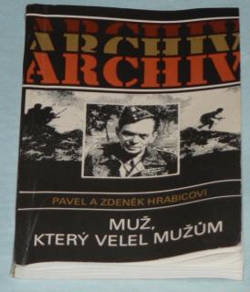 MUŽ, KTERÝ VELEL MUŽůM