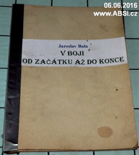 V BOJI OD ZAČÁTKU AŽ DO KONCE