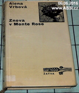 ZNOVA V MONTE ROSE