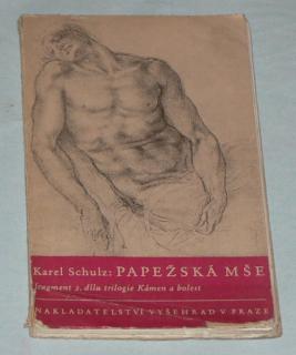 PAPEŽSKÁ MŠE - FRAGMENT 2. DÍLU TRILOGIE KÁMEN A BOLEST