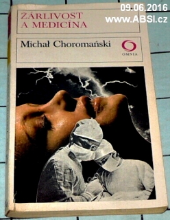 ŽÁRLIVOST A MEDICÍNA