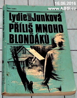 PŘÍLIŠ MNOHO BLONĎÁKů