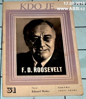 F.D. ROOSVELT - KDO JE