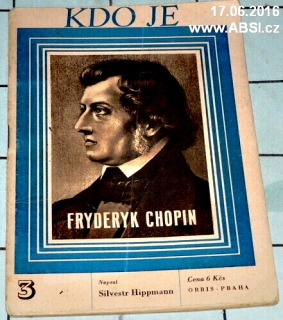 FRYDERYK CHOPIN - KDO JE