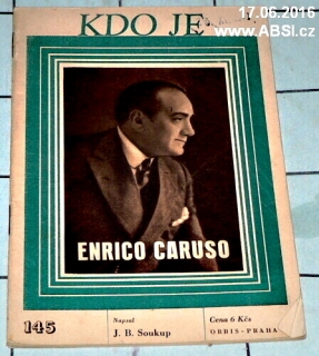 ENRICO CARUSO - KDO JE