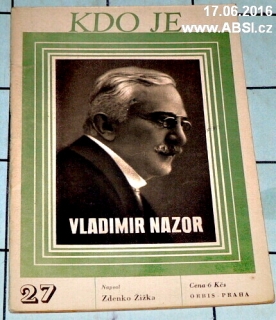 VLADIMÍR NAZOR - KDO JE