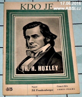 TH.H. HUXLEY - KDO JE