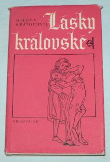 LÁSKY KRÁLOVSKÉ