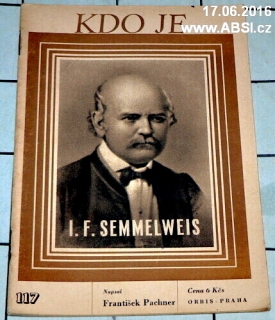 I.F. SEMMELWEIS - KDO JE