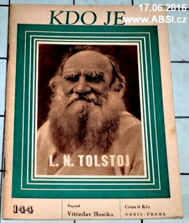 L.N. TOLSTOJ -  KDO JE