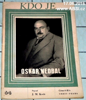 OSKAR NEDBAL -  KDO JE