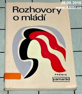 ROZHOVORY O MLÁDÍ