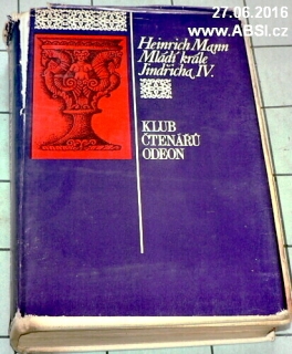 MLÁDÍ KRÁLE JINDŘICHA IV.