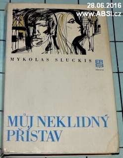MŮJ NEKLIDNÝ PŘÍSTAV