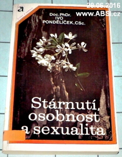 STÁRNUTÍ, OSOBNOST A SEXUALITA