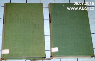 KAŠPAR Z HOR díl I. a II.