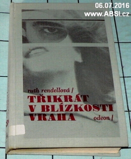 TŘIKRÁT V BLÍZKOSTI VRAHA