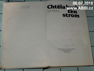 CHTĚLA BYCH TEN STROM