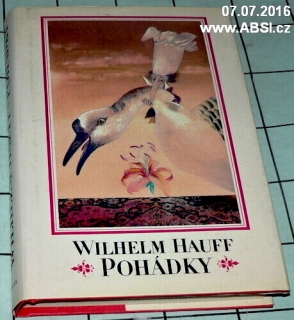 WILHELM HAUFF - POHÁDKY