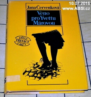 VĚNO PRO YVETU MÁROVOU