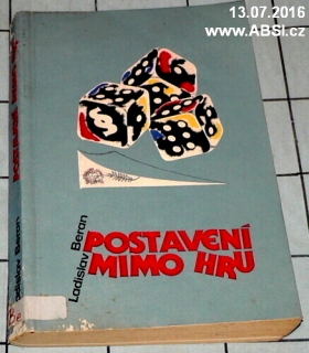 POSTAVENÍ MIMO HRU