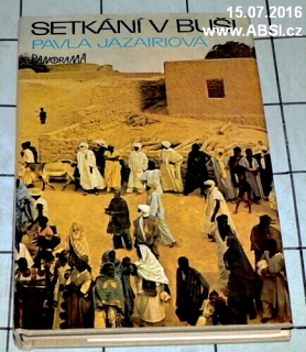 SETKÁNÍ V BUŠI