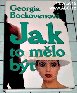 JAK TO MĚLO BÝT