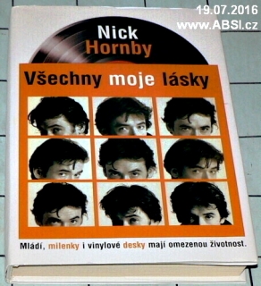 VŠECHNY MOJE LÁSKY - MLÁDÍ, MILENKY I VINYLOVÉ  DESKY MAJÍ OMEZENOU ŽIVOTNOST