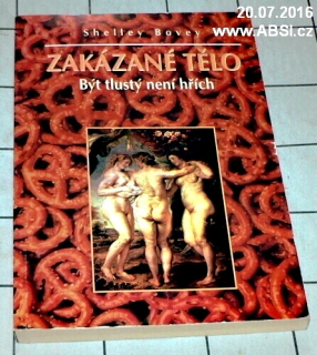 ZAKÁZANÉ TĚLO - BÝT TLUSTÝ NENÍ HŘÍCH