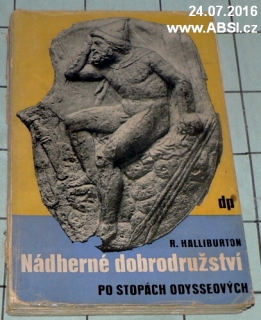 NÁDHERNÉ DOBRODRUŽSTVÍ - PO STOPÁCH ODYSSEOVÝCH