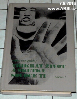 TŘIKRÁT ŽIVOT A SKUTKY SOUDCE TI