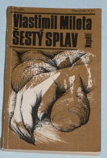 ŠESTÝ SPLAV