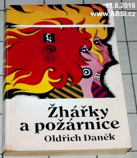 ŽHÁŘKY A POŽÁRNICE