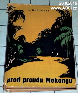 PROTI PROUDU MEKONGU