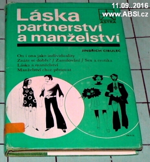 LÁSKA, PARTNERSTVÍ A MANŽELSTVÍ