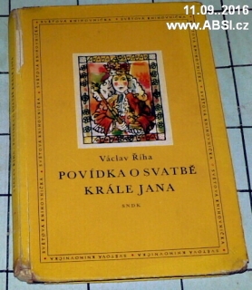 POVÍDKA O SVATBĚ KRÁLE JANA