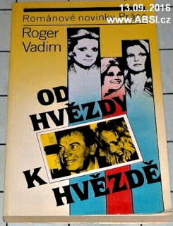 OD HVĚZDY K HVĚZDĚ - ROMÁNOVÉ NOVINKY PRÁCE