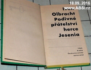 PODIVNÉ PŘÁTELSTVÍ HERCE JESENIA