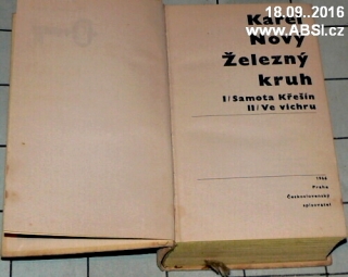 ŽELEZNÝ KRUH I.-II. - SAMOTA KŘEŠÍN, VE VICHRU