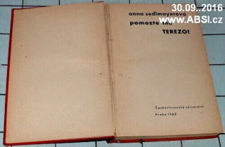 POMOZTE MI, TEREZO !