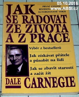 JAK SE RADOVAT ZE ŽIVOTA A Z PRÁCE