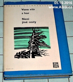 VANE VÍTR Z HOR / NENÍ JINÉ CESTY